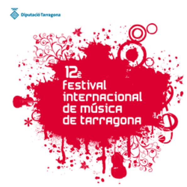 Tarragona organitza la dotzena edició del Festival Internacional de Música