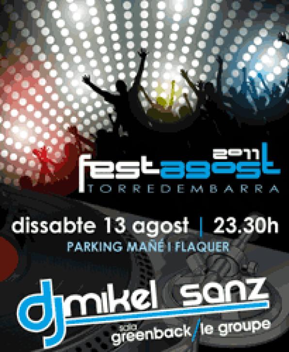 DJ Mikel Sanz in Festagost 2011 in Torredembarra