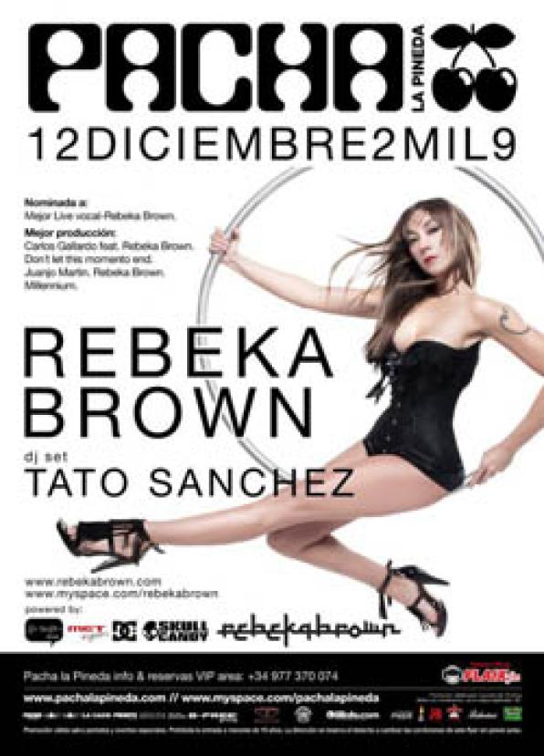 Costa Dorada de noche: La Pineda. Rebeka Brown en Pacha.